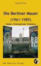 Cover-Bild Die Berliner Mauer (1961-1989)