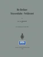 Cover-Bild Die Berliner Strassenbahn-Verkehrsnot