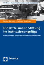 Cover-Bild Die Bertelsmann Stiftung im Institutionengefüge