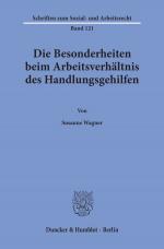 Cover-Bild Die Besonderheiten beim Arbeitsverhältnis des Handlungsgehilfen.