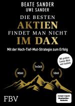 Cover-Bild Die besten Aktien findet man nicht im DAX