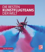 Cover-Bild Die besten Kunstflugteams der Welt