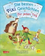 Cover-Bild Die besten Pixi-Geschichten für jeden Tag