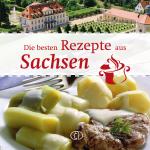 Cover-Bild Die besten Rezepte aus Sachsen
