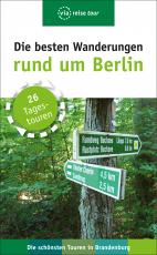 Cover-Bild Die besten Wanderungen rund um Berlin