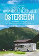 Cover-Bild Die besten Wohnmobilstellplätze Österreich