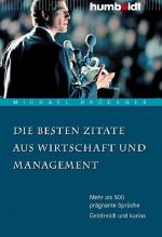 Cover-Bild Die besten Zitate aus Wirtschaft und Management