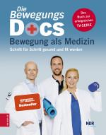 Cover-Bild Die Bewegungs-Docs - Bewegung als Medizin