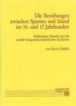 Cover-Bild Die Beziehungen zwischen Spanien und Irland im 16. und 17. Jahrhundert