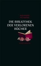 Cover-Bild Die Bibliothek der verlorenen Bücher