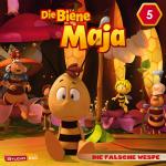 Cover-Bild Die Biene Maja (CGI) / 05: Die falsche Wespe, Max wird mutig u.a.