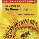 Cover-Bild Die Bienenhüterin - Das Taschenhörbuch