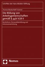 Cover-Bild Die Bildung von Arbeitsgemeinschaften gemäß § 44b SGB II