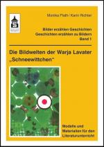 Cover-Bild Die Bildwelten der Warja Lavater "Schneewittchen"