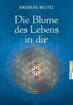 Cover-Bild Die Blume des Lebens in dir