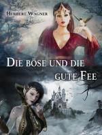 Cover-Bild Die Böse und die gute Fee