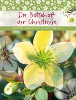 Cover-Bild Die Botschaft der Christrose