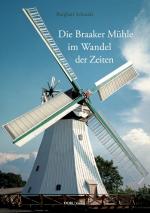 Cover-Bild Die Braaker Mühle im Wandel der Zeiten