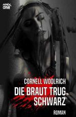 Cover-Bild DIE BRAUT TRUG SCHWARZ