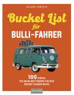 Cover-Bild Die Bucket-List für Bulli-Fahrer