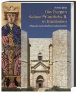 Cover-Bild Die Burgen Kaiser Friedrichs II. in Süditalien