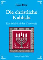 Cover-Bild Die christliche Kabbala - Ein Stiefkind der Theologie