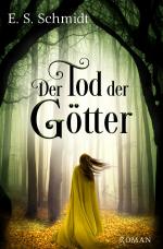 Cover-Bild Die Chroniken der Wälder / Der Tod der Götter