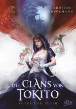 Cover-Bild Die Clans von Tokito – Lotus und Tiger