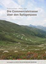 Cover-Bild Die Commercialstrasse über den Splügenpass