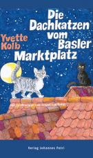 Cover-Bild Die Dachkatzen vom Basler Marktplatz