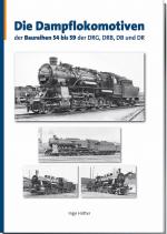 Cover-Bild Die Dampflokomotiven der Baureihen 54 bis 59 der DRG, DRB, DB und DR