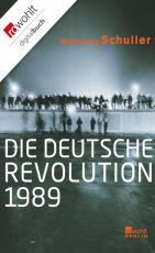 Cover-Bild Die deutsche Revolution 1989