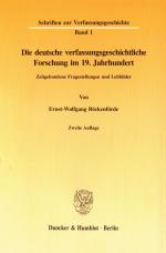 Cover-Bild Die deutsche verfassungsgeschichtliche Forschung im 19. Jahrhundert.