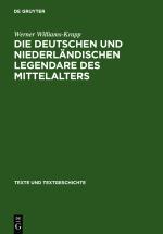 Cover-Bild Die deutschen und niederländischen Legendare des Mittelalters