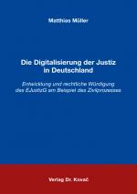 Cover-Bild Die Digitalisierung der Justiz in Deutschland