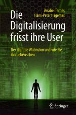 Cover-Bild Die Digitalisierung frisst ihre User