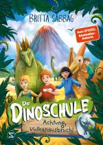 Cover-Bild Die Dinoschule – Achtung, Vulkanausbruch! (Band 4)