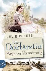 Cover-Bild Die Dorfärztin - Wege der Veränderung