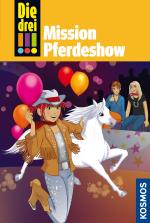 Cover-Bild Die drei !!!, 37, Mission Pferdeshow (drei Ausrufezeichen)