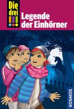 Cover-Bild Die drei !!!, 73, Legende der Einhörner (drei Ausrufezeichen)
