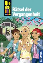 Cover-Bild Die drei !!!, 74, Rätsel der Vergangenheit (drei Ausrufezeichen)