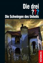 Cover-Bild Die drei ??? Die Schwingen des Unheils (drei Fragezeichen)