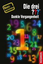 Cover-Bild Die drei ??? Dunkle Vergangenheit (drei Fragezeichen)