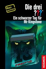 Cover-Bild Die drei ??? Ein schwarzer Tag für Mr Kingstone (drei Fragezeichen)