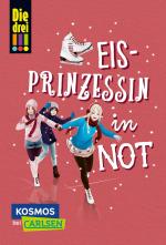 Cover-Bild Die drei !!!: Eisprinzessin in Not