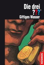 Cover-Bild Die drei ???, Giftiges Wasser (drei Fragezeichen)