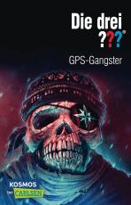 Cover-Bild Die drei ???: GPS-Gangster