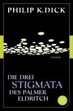 Cover-Bild Die drei Stigmata des Palmer Eldritch