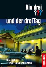 Cover-Bild Die drei ??? und der dreiTag (drei Fragezeichen)