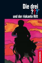 Cover-Bild Die drei ??? und der riskante Ritt (drei Fragezeichen)